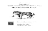 Oregon Wolf Conservation and Management Plan In 2009, wolves were federally delisted in a portion of