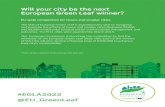 EU-wide competition for towns and smaller cities · EU-wide competition for towns and smaller cities The title of European Green Leaf is awarded every year to recognise and promote