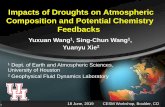 Impacts of Droughts on Atmospheric Composition and Potential Chemistry … · 2019-06-25 · Composition and Potential Chemistry Feedbacks 1 Dept. of Earth and Atmospheric Sciences,