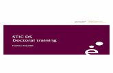 STIC DS Doctoral training - Université Paris-Saclay · 11 Formation à l'ED STIC •Organizationof seminars, workinggroups, doctoral days, laboratorydays or othereventsof the kind