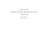 Lecture’4: Deep’Neural’Networks’and’ Training · 2019-11-25 · Lecture’4: Deep’Neural’Networks’and’ Training Zerrin&Yumak Utrecht&University