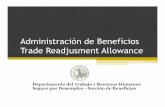 Administración de Desarrollo Laboral - Trade Readjusment …adl.pr.gov/pdf/TAA/Trade_Readjusment_Allowance_draft_1.pdf · 2012-04-04 · Proceso de los reclamantes • Se solicita
