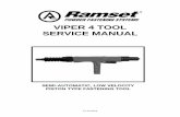 VIPER 4 TOOL SERVICE MANUAL - Ramset · 2016-04-23 · VIPER 4 SERVICE FRONT END 8. A round, wire tube brush can be chucked into a drill to clean the inner surfaces; i.e. inside of