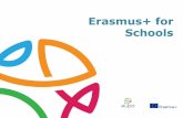 Erasmus+ for Schools...single point of entry for European teachers, experts, policy makers and others in the field of school education. Schools interested in starting an Erasmus+ project