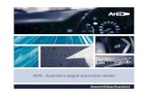 AHG - Australia’s largest automotive retailer...About AHG • Automotive retail and logistics group founded in 1952 † Largest automotive retailer in Australia by sales, profitability