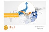 Intelligence of Integration - Seya · 2019-02-14 · This presentation and the accompanying slides (the “Presentation”),which have been prepared by Seya Industries Ltd (the “Company”),have