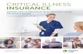 CRITICAL ILLNESS INSURANCE - Empire Life...Critical illness insurance made simple, fast & easy • Basic protection with highly affordable rates • Uses Life insurance underwriting