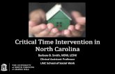 Critical Time Intervention in North Carolinacrisissolutionsnc.org/wp-content/uploads/2014/02/8... · Orange County 100K Homes Task Force – ... engaging in treatment and services