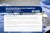 Medical Stop Loss Captives - QBE Insurance America/PDF... · Medical Stop Loss Captives Issues & Answers 4 c. Open-Market Groups: There is a sub-category of group captives that we