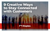 9 Creative Ways to Stay Connected with Customers ... 9 Creative Ways to Stay Connected with Customers