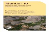 El patrimonio inmaterial: valores culturales y ... · en las áreas protegidas Manual 10 Serie de manuales EUROPARC-España Programa de trabajo para las áreas protegidas 2009-2013