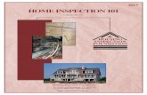 HOME INSPECTION 101 - Appraisal Training · 2015-09-21 · Home Inspection 101 3 er or the sellers agent. There are varying opinions re-garding the responsibilities of the inspector
