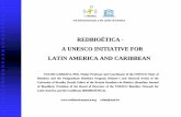 REDBIOÉTICA - A UNESCO INITIATIVE FOR LATIN AMERICA AND …€¦ · red latinoamericana y del caribe de bioética REDBIOÉTICA - A UNESCO INITIATIVE FOR LATIN AMERICA AND CARIBBEAN