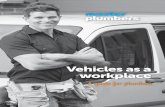 Vehicles as a workplace - Master Plumbers · • Pick a vehicle with a 5-star ANCAP rating. • If people want to use their own vehicles consider mandating similar standards as a