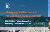 Managing Construction and Professional Services Contracts · 2019-09-13 · 2019 CDBG -DR Problem Solving Clinic Practical Tips for Contractor Management 4. 2019 CDBG -DR Problem