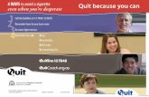 Quit Because You Can - dohquickmail.com.au€¦ · about how to quit smoking from the people who know – Australians who have stopped smoking for good. What we have learned is here