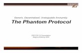 Generic, Decentralized, Unstoppable Anonymity: The Phantom 2009-11-01آ  Generic, Decentralized, Unstoppable