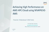 Achieving High Performance on AWS HPC Cloud using …mvapich.cse.ohio-state.edu/static/media/talks/slide/AWS_SC19_Talk… · AWS HPC Cloud using MVAPICH2-AWS. Presenter: Dhabaleswar