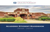 2018 - 2019€¦ · 2018 – 2019 RSHS Student Handbook b. Academic Probation. i. Freshmen Academic Warning. ii. Pre-Professional Academic Policy 1. Physical Therapy Students