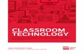 CLASSROOM TECHNOLOGY · The Flipped Classroom Virtual Learning BYOD. 4 CHAPTER ONE AT ITS CORE, A FLIPPED CLASSROOM IS AN INSTRUCTIONAL MODEL IN WHICH THE TRADITIONAL LECTURE AND
