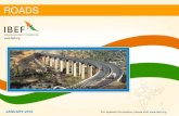 ROADS - IBEF · Double-laning and improvement of state roads 2,438 Arunachal Pradesh package of roads and highways Development of roads 2,319 March 2017 Source: NHAI, MoRTH Annual