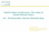SACN Urban Conference: The state of South African Cities ...sacitiesnetwork.co.za/wp-content/uploads/2014/07/... · ICLEI History • 1990 - ICLEI Charter adopted by 200 local governments