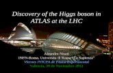 Discovery of the Higgs boson in ATLAS at the LHCivicfa.uv.es/.../2013/02/DiscoveryHiggsBoson_Nisati_exp.pdf · 2013-02-12 · Discovery of the Higgs boson in ATLAS at the LHC . Aleandro