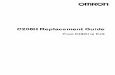 C200H Replacement Guide · c200h-pro27 cs1w-ks001 cs/cj series programming consoles operation manual w302 ; c200hx/hg/he -cpu /cpu -z ; sysmacα installation guide w303 ; sysmacc200hx/hg/he