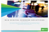 NCR DIGITAL SIGNAGE SOLUTIONS · The Vitalcast digital signage solution is an efficient and effective tool to communicate your marketing and advertising messages alongside television
