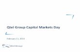 Qtel Group Capital Markets Day - Ooredoo · 2013 Qtel Group Capital Markets Day 10:00‐10:05 Welcome –Qtel Group Investor Relations 10:05‐10:20 Dr. Nasser Marafih, Qtel Group