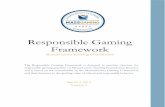 Responsible Gaming Frameworkmassgaming.com/wp-content/uploads/Draft-of... · Promote best and promising responsible gaming practices among licensees. Promote responsible gaming practices