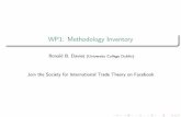 WP1: Methodology Inventory€¦ · WP1: Methodology Inventory Ronald B. Davies (University College Dublin) Join the Society for International Trade Theory on Facebook. Davies (2014)