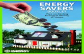 Energy Savers: Tips on Saving Energy and Money at …saving energy include tips you can use today, throughout your home—from the roof, walls, and insulation that enclose it to the