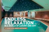 ENDLESS RELAXATION Wellness Amst… · ENDLESS RELAXATION IN A WORLD OF LUXURY AND ART AT GRAND HOTEL AMRÂTH AMSTERDAM. 2. ... BEAUTY PACKAGE 7 € 139 € 199 PER PERSON PER PERSON.