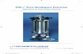 Operation & Instruction Manual Manuals... · ZHE+ Zero Headspace Extractor Serial # Please record the serial # of your ZHE+ zero headspace extractor here for easy reference. Your
