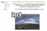 Volume 2— Defining, Managing, Research Station and ... · Linking Wilderness Research and Management Volume 2— Defining, Managing, and Monitoring Wilderness ... Whereas early