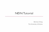 NDN Tutorial - Named Data Networking (NDN)€¦ · Trust Schema as a Bag of Bits 14 •Can be distributed using basic NDN mechanisms •Secured as any other data packet •Power of