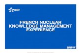FRENCH NUCLEAR KNOWLEDGE MANAGEMENT ... ... Knowledge Management Provisional management of jobs and