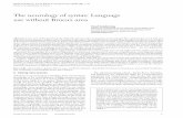 The neurology of syntax: Language use without Broca's area · 2012-07-16 · knowledge of the neuroanatomy of higher functions of the central nervous system: It is now possible to