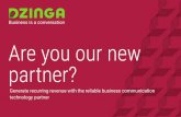 Business is a conversation Ar partner? · DZINGA contributes to sales results by making sure the conversation can happen anytime, anywhere, seamlessly. DZINGA also provides a white-label
