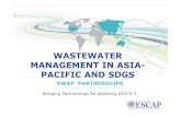 WASTEWATER MANAGEMENT IN ASIA- PACIFIC AND SDGS · 2018-03-09 · Statistics: SDG 6 progress in Asia and the Pacific • SDG 6.1: 94% population have access to improved clean drinking