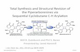 TotalSynthesisandStructuralRevisionof ...ccc.chem.pitt.edu/wipf/Current Literature/Jared_7.pdfCylcobutaneCHArylaon I OMe MeO MeO (2 equiv) Pd(OAc)2 (15 mol%), Ag2CO3 (1.5 equiv), PivOH