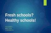 Fresh schools? Healthy schools! - Duurzaam MBO Presentatie1.pdf · Tot 73% meer zonwering in de zomer Blokkeert meer dan 99% UV-straling Vermindering schitteringen en reflecties Scherfbindend