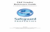 P&P Vendor Reference Guide - Safeguard Properties · Work orders issued will be generated in Safeguard’s system (SPI) and forwarded by e -mail and placed on the Vendor Web. Work