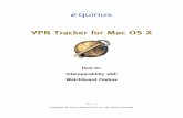 VPN Tracker for Mac OS X - equinux Websitedownload.equinux.com/HowTo_WatchGuard_Rev_1.0.pdfbetween a Macintosh running Mac OS X and a WatchGuard Firebox Internet Security Gateway.