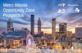 Metro Atlanta Opportunity Zone Prospectus...Area Development, 2014-2018 • State for Business Climate for 6 Consecutive Years . Site Selection, 2013- 2018 • State for Leading Workforce