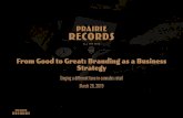From Good to Great: Branding as a Business Strategy...From Good to Great: Branding as a Business Strategy Singing a different tune in cannabis retail March 26, 2019 Westleaf is proudly