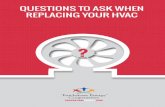 QUESTIONS TO ASK WHEN REPLACING YOUR HVAC€¦ · system in your home (HVAC) system? Make the right decision with resources from your trusted energy advisor at your local Touchstone