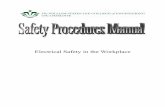 Electrical Safety in the Workplace · This procedure complies with OSHA Part 1910 Subpart S – Electrical, and NFPA 70E (2004) – Standard for Electrical Safety in the Workplace.