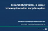 Sustainability transitions in Europe: knowledge ... · • A report on the knowledge base for supporting sustainability transitions: concepts, knowledge, competencies, governance